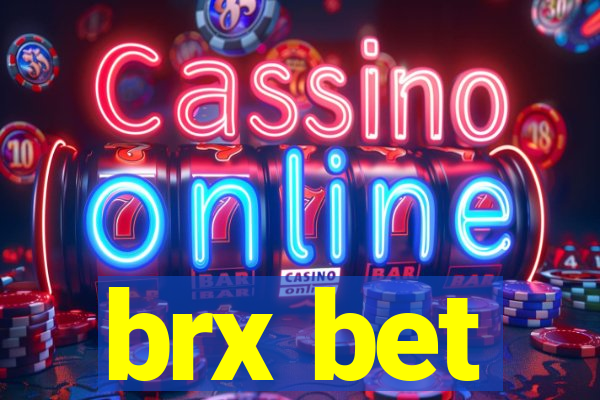 brx bet